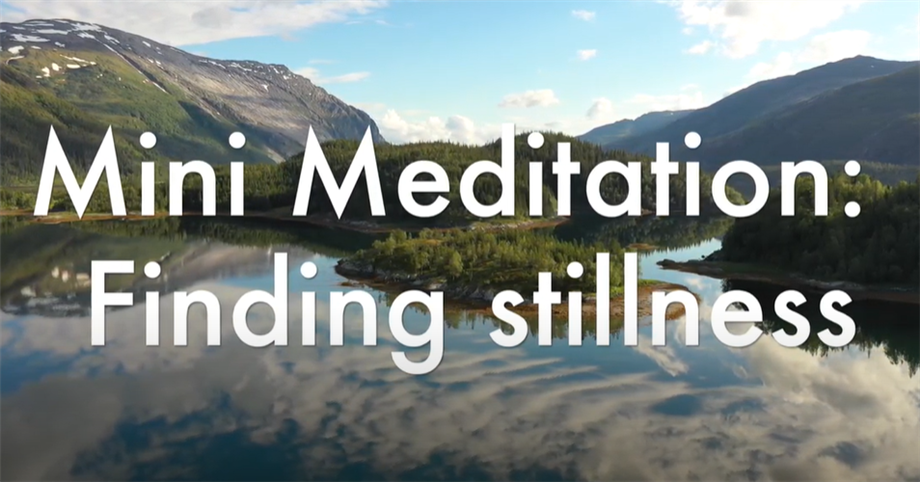2 Minute Meditation for Finding Stillness